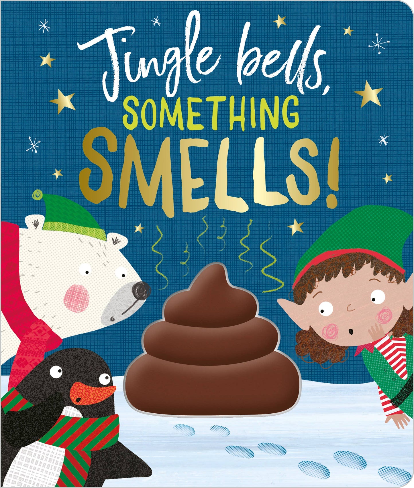 Board Book Jingle Bells, Something Smells!