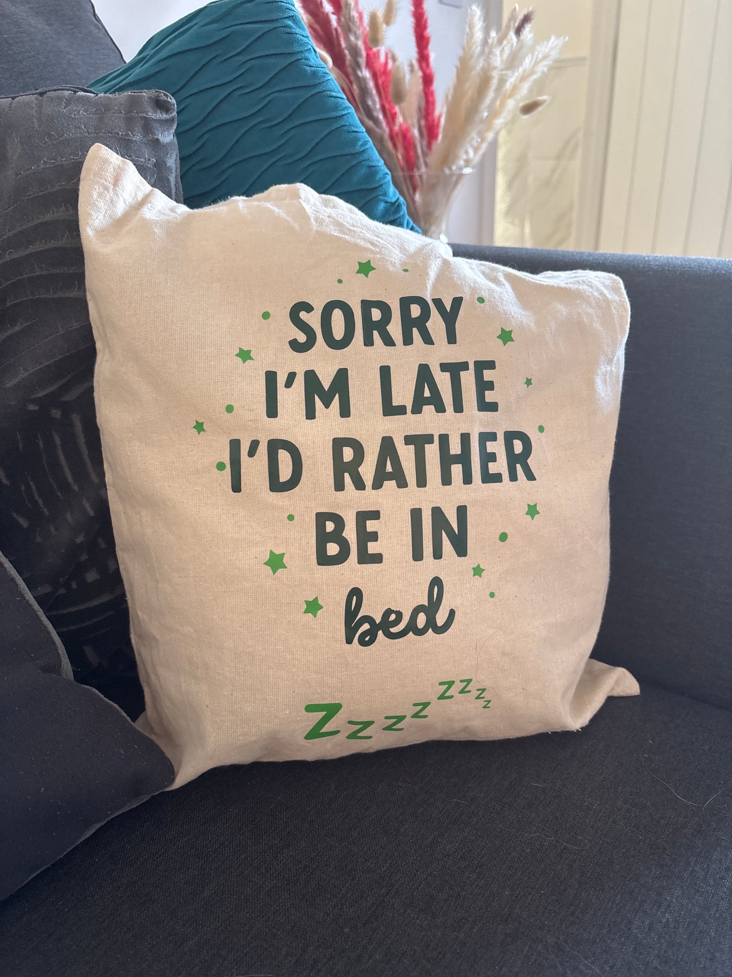 Sorry I’m Late Tote Bag