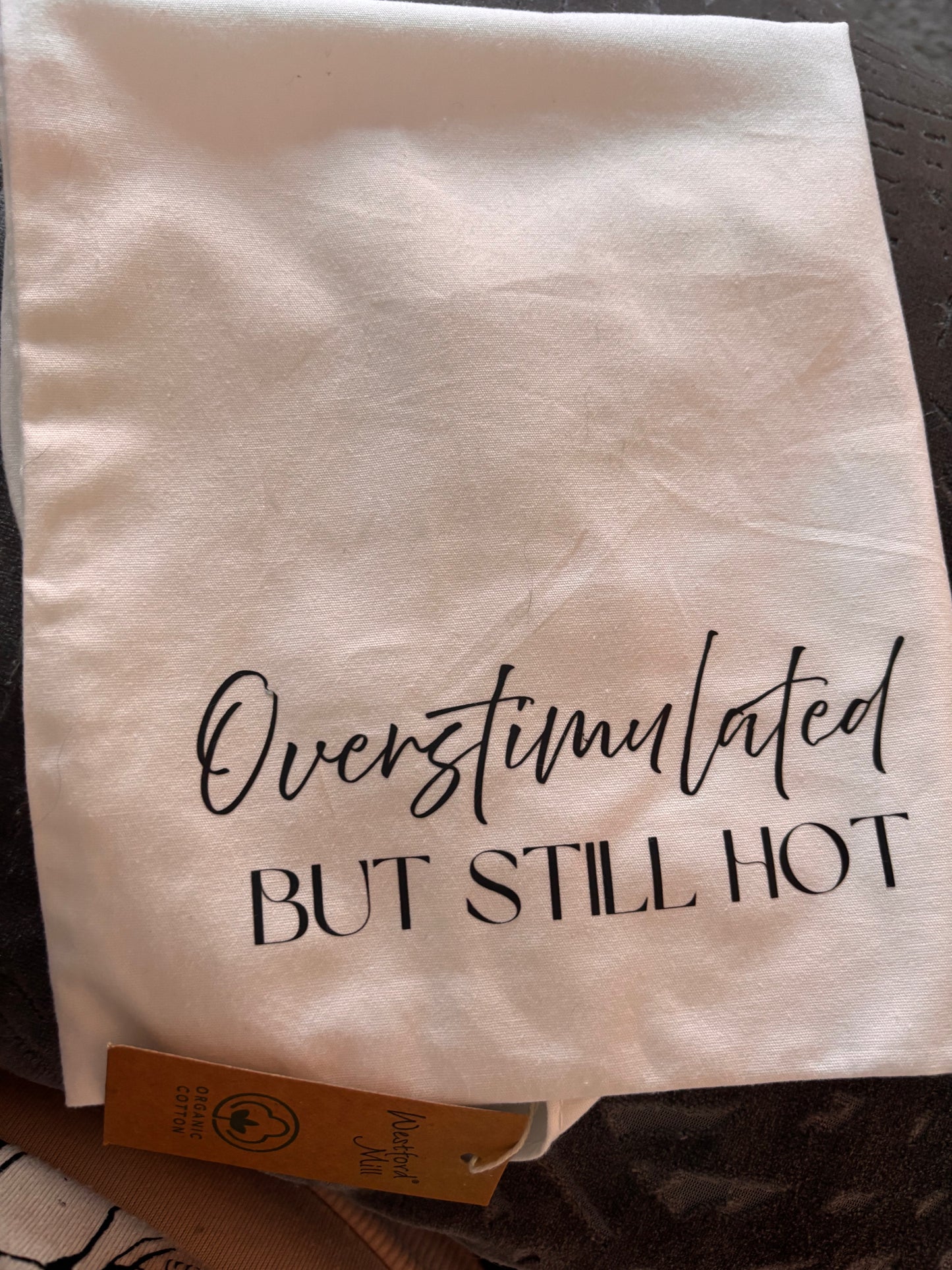Overstimulated but still hot Tote Bag