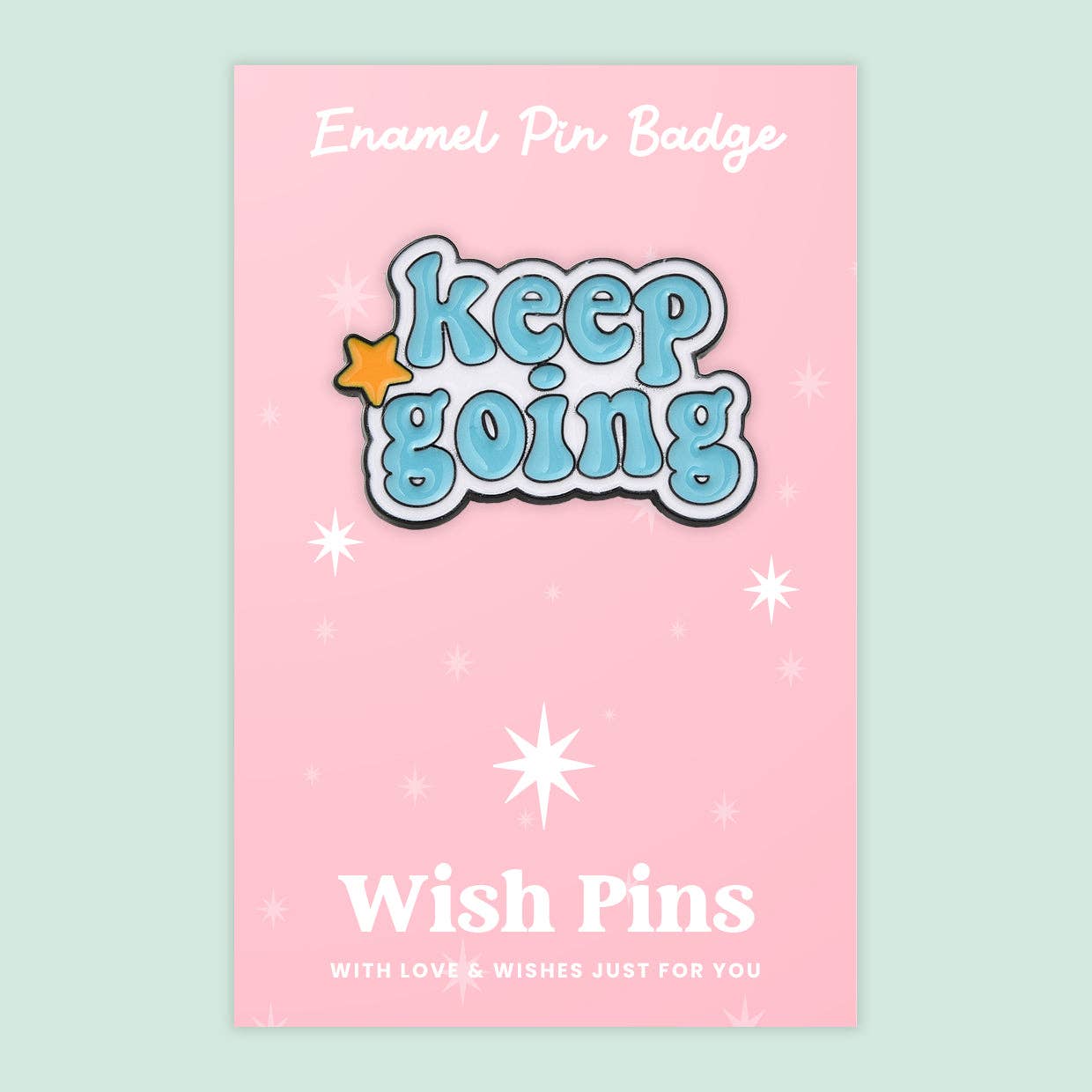 Keep Going - Wish Pin - Tiodhlac Studio