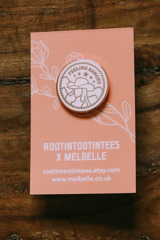 Feeling Ranchy Enamel Pin