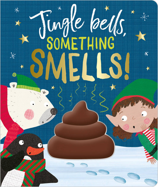 Board Book Jingle Bells, Something Smells!