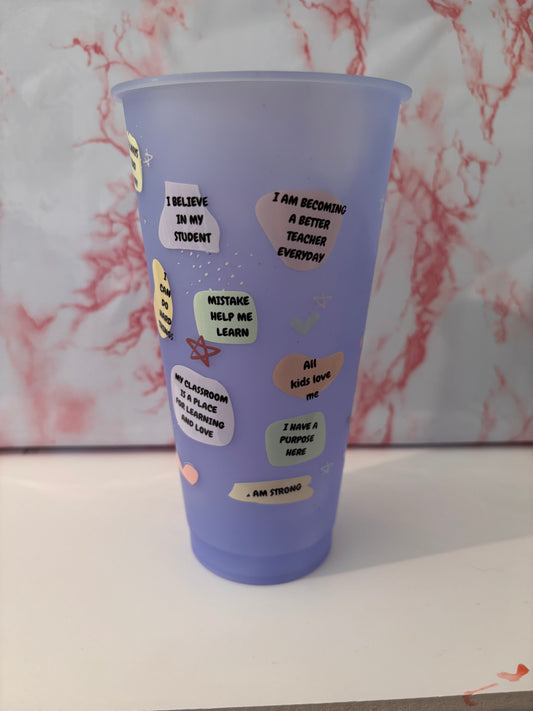 Cold Cup with Teacher Affirmations Decal