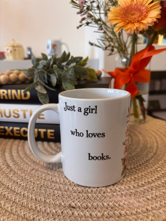 Just a Girl that Loves Books Mug