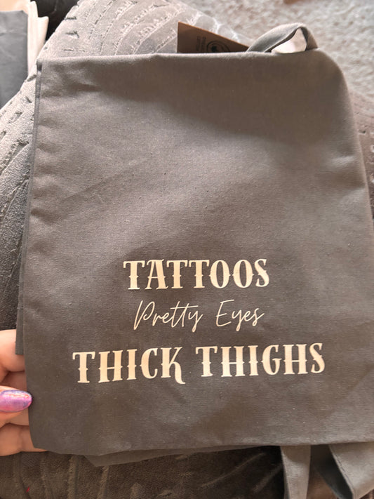 Tattoos Pretty Eyes Thick Thighs Tote Bag