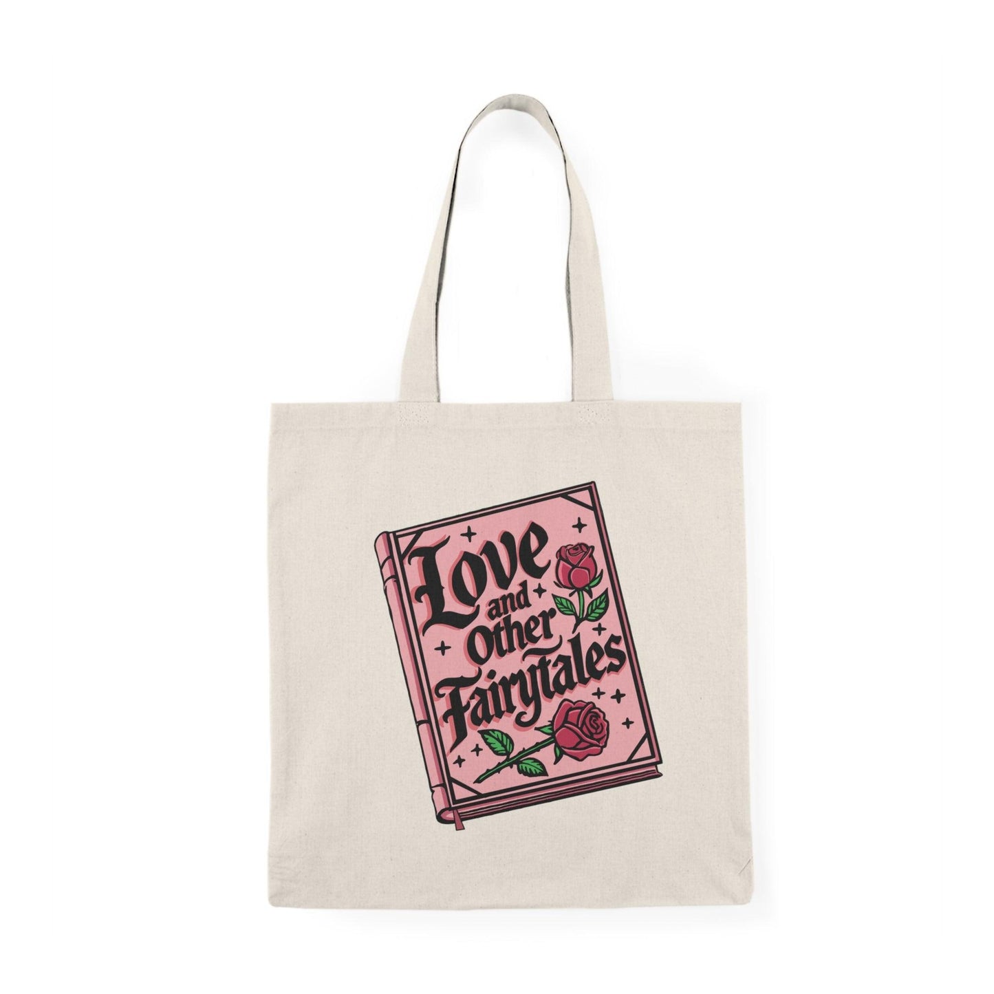 Love and Other Fairytales Tote