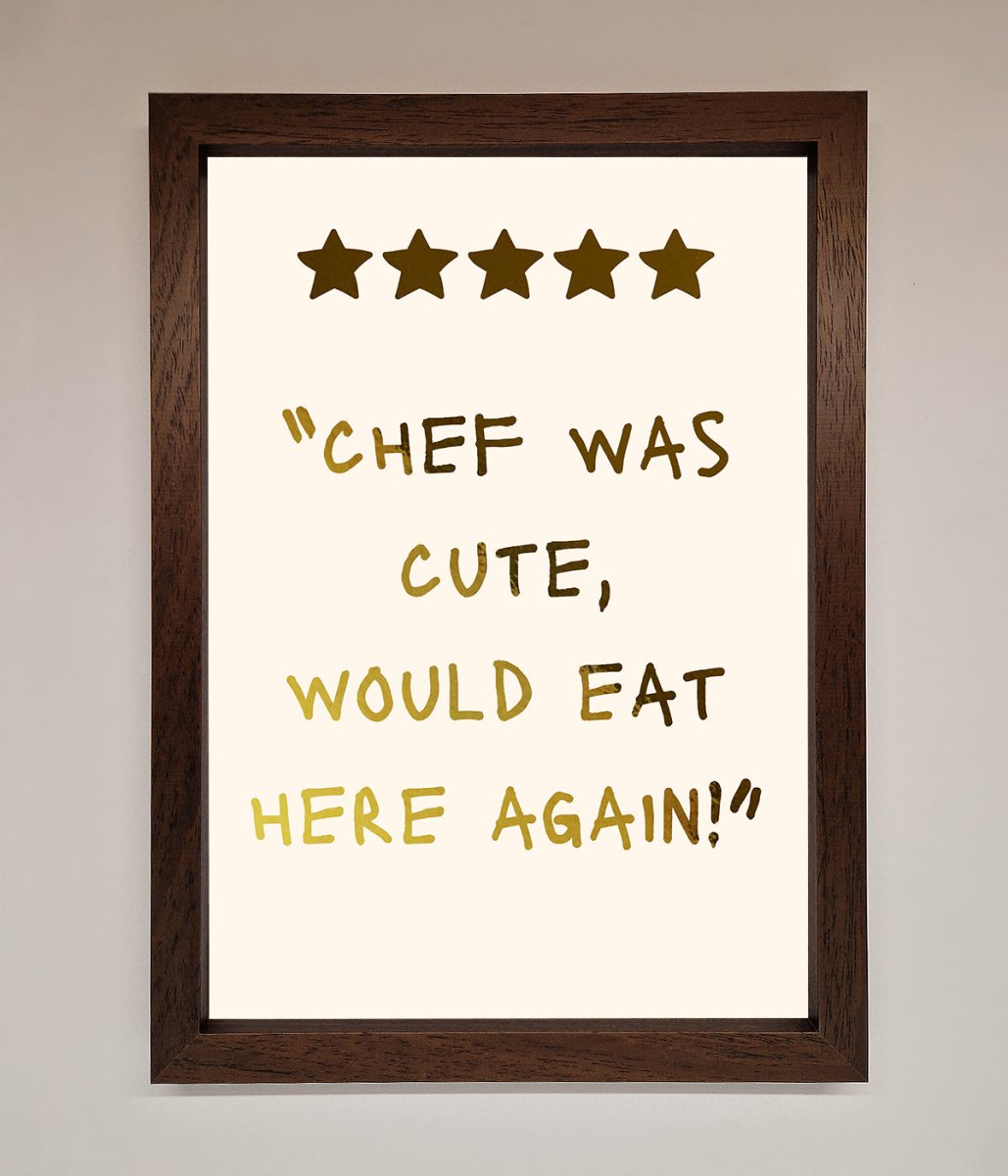 Chef Was Cute Foil Print