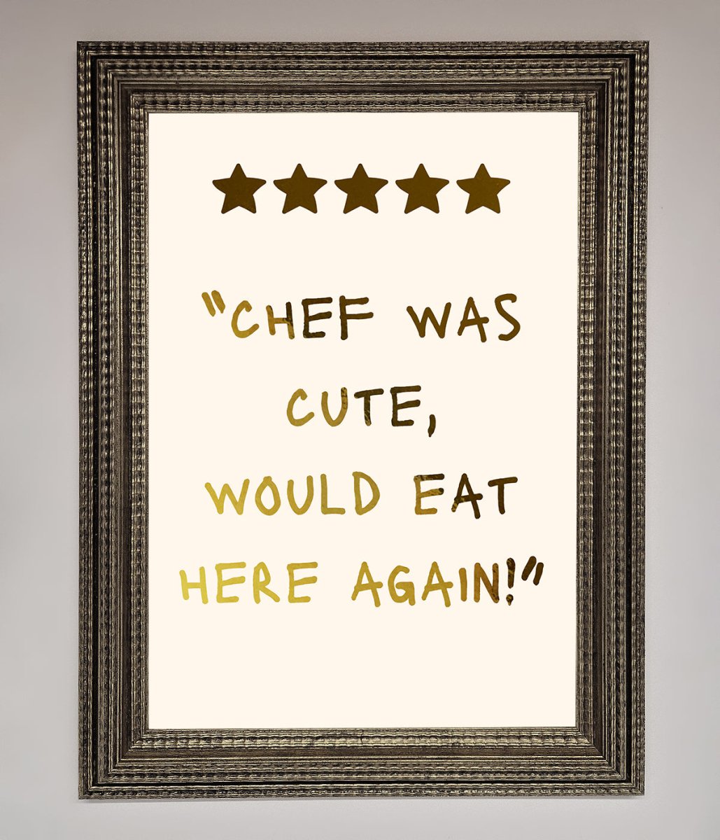 Chef Was Cute Foil Print